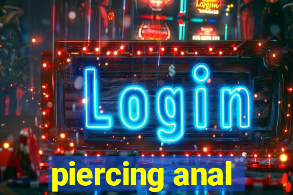 piercing anal